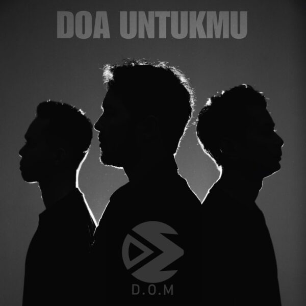Untuk Hari Anak Nasional, DOM Band Grup Rilis Single Baru "Doa Untukmu"